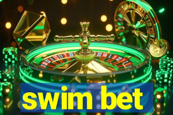 swim bet